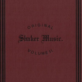 Shaker Hymnal Vol 2