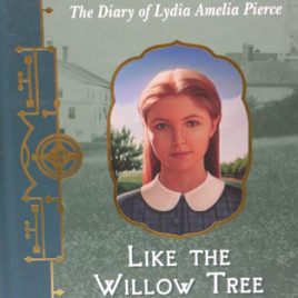Like the Willow Tree by Lois Lowry