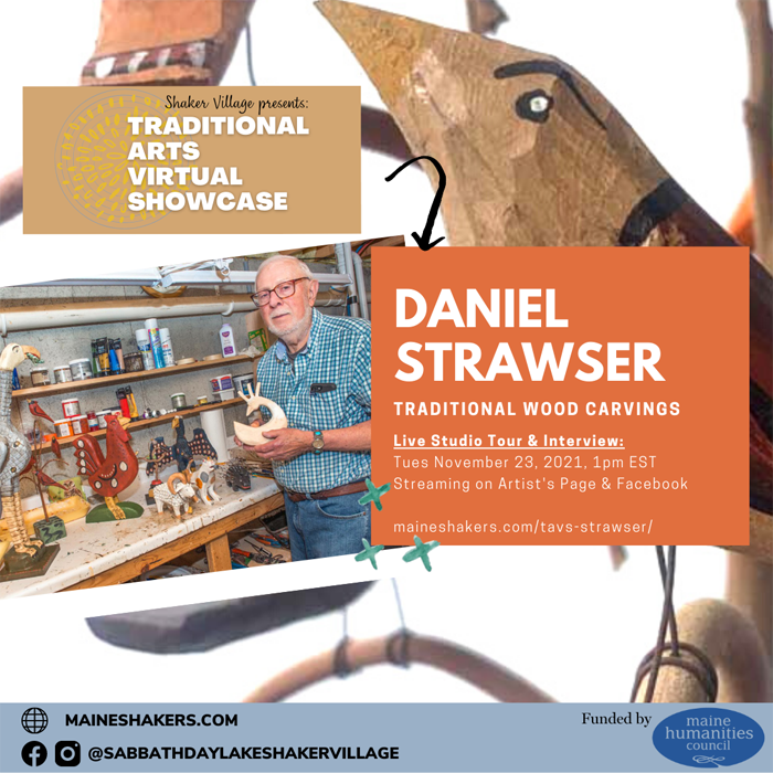Daniel Strawser- Traditional Arts Virtual Showcase
