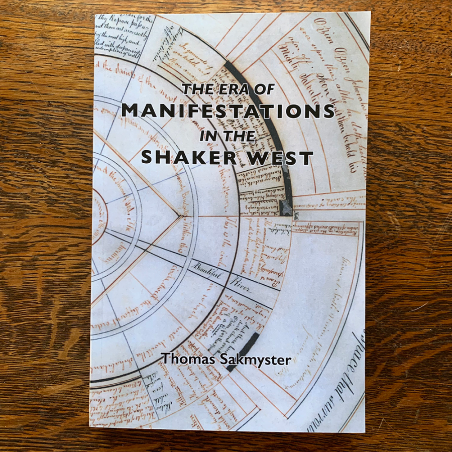 The Era of Manifestations in the Shaker West book by Thomas Sakmyster