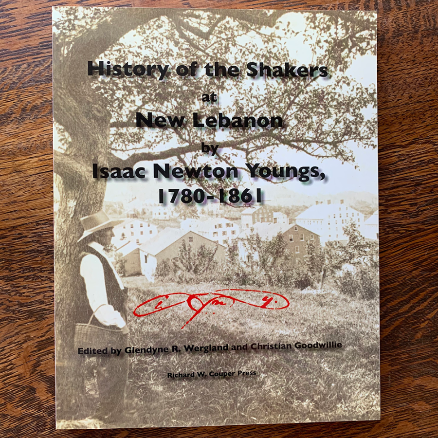 History of the Shakers at New Lebanon by Isaac Newton Youngs, 1780-1861